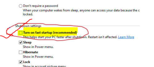 Disable Turn on Fast Startup uncheck